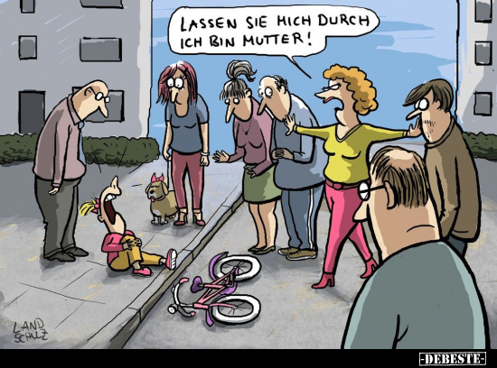 Lassen sie mich durch, ich bin Mutter!.. - Lustige Bilder | DEBESTE.de