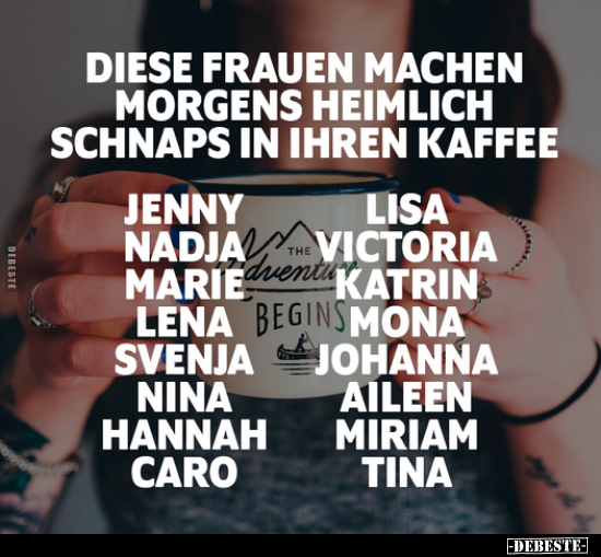 Diese Frauen machen morgens heimlich Schnaps in ihren.. - Lustige Bilder | DEBESTE.de