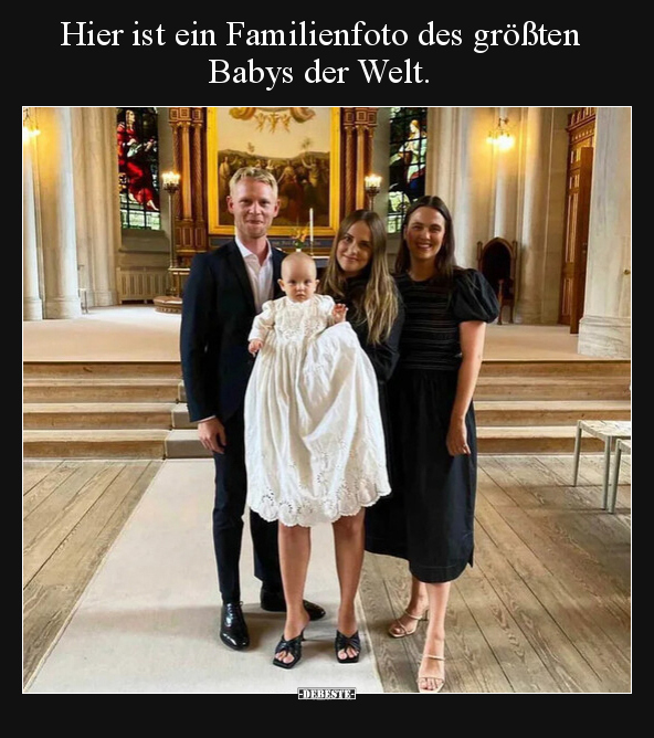 Hier ist ein Familienfoto des größten Babys der Welt... - Lustige Bilder | DEBESTE.de