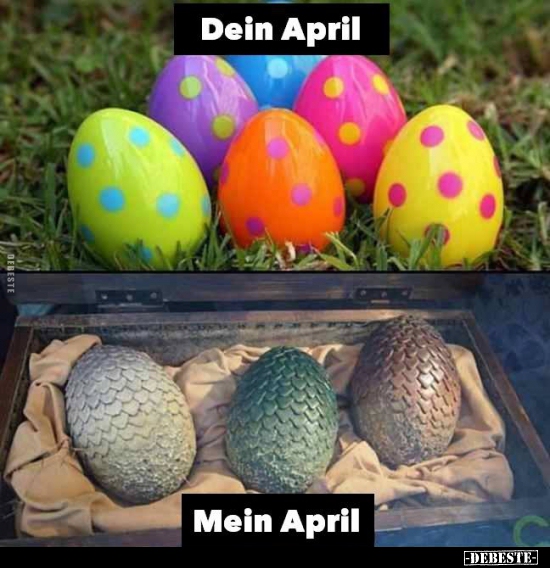 Dein April / Mein April... - Lustige Bilder | DEBESTE.de
