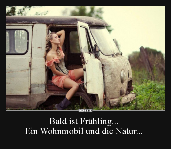 Bald ist Frühling... Ein Wohnmobil und die Natur... - Lustige Bilder | DEBESTE.de