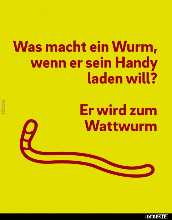 Was macht ein Wurm, wenn er sein Handy laden will?.. - Lustige Bilder | DEBESTE.de