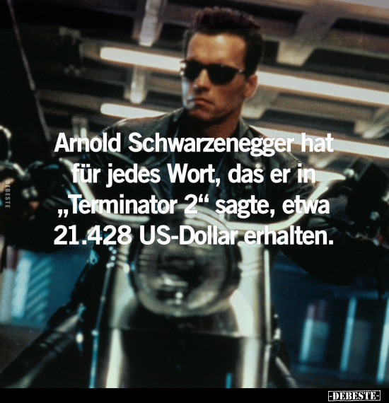 Arnold Schwarzenegger hat für jedes Wort, das er.. - Lustige Bilder | DEBESTE.de