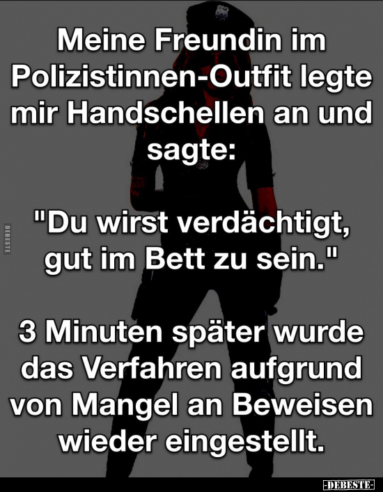Meine Freundin im Polizistinnen-Outfit legte mir.. - Lustige Bilder | DEBESTE.de