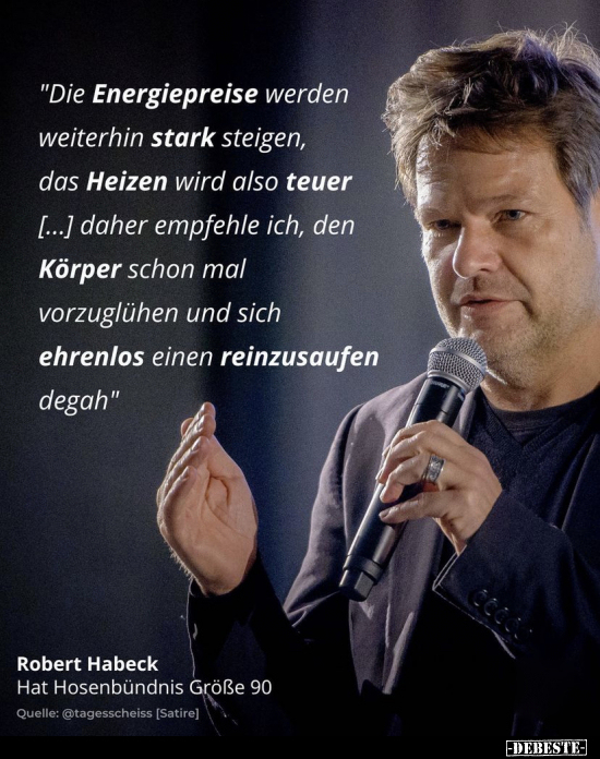 "Die Energiepreise werden weiterhin stark steigen, das.." - Lustige Bilder | DEBESTE.de