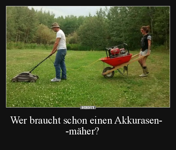 Wer braucht schon einen Akkurasenmäher? - Lustige Bilder | DEBESTE.de