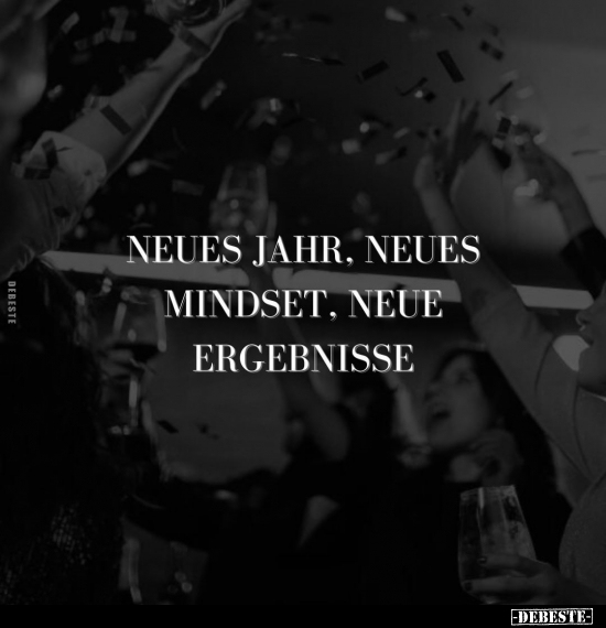 Neues Jahr, neues Mindset, neue Ergebnisse... - Lustige Bilder | DEBESTE.de