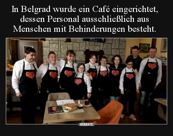 In Belgrad wurde ein Café eingerichtet, dessen Personal.. - Lustige Bilder | DEBESTE.de