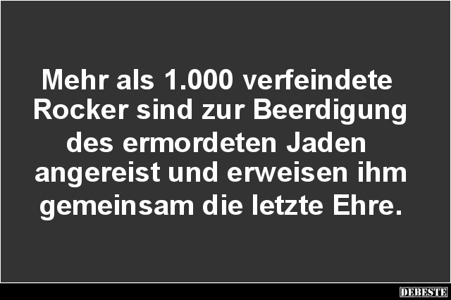 Mehr als 1.000 verfeindete Rocker sind zur Beerdigung.. - Lustige Bilder | DEBESTE.de