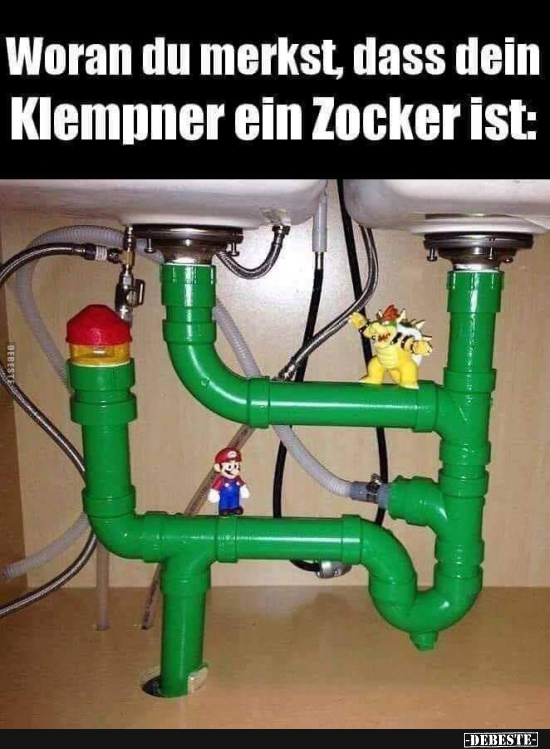 Woran du merkst, dass dein Klempner ein Zocker ist.. - Lustige Bilder | DEBESTE.de