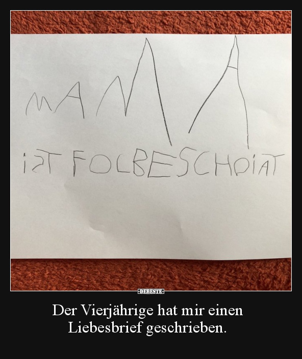 Der Vierjährige hat mir einen Liebesbrief geschrieben... - Lustige Bilder | DEBESTE.de