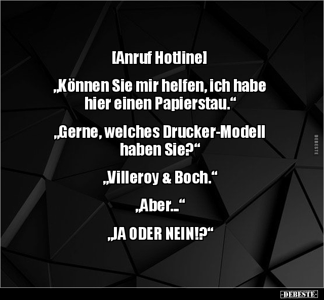 [Anruf Hotline] "Können Sie mir helfen, ich habe hier.." - Lustige Bilder | DEBESTE.de