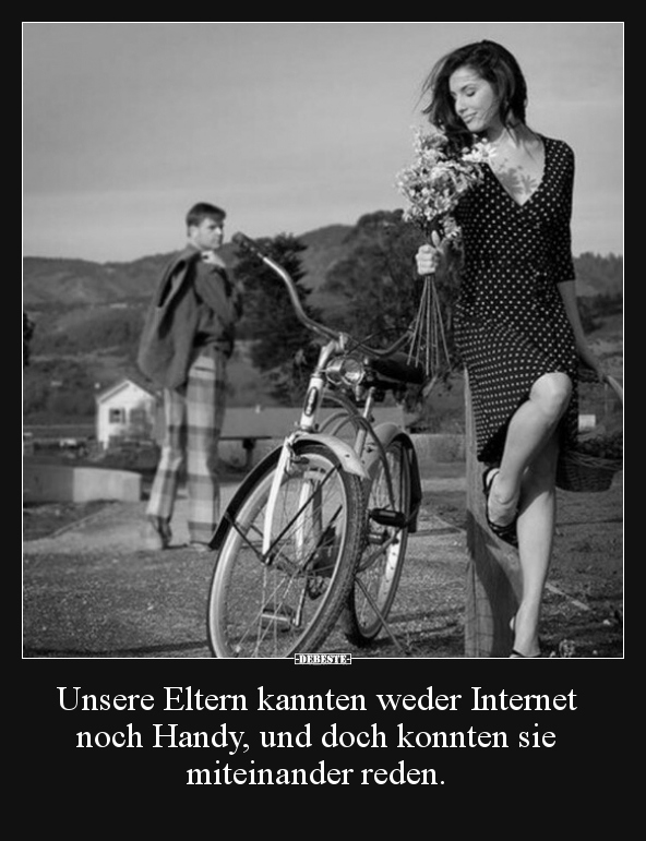 Unsere Eltern kannten weder Internet noch Handy, und doch.. - Lustige Bilder | DEBESTE.de