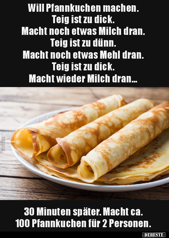 Will Pfannkuchen machen. Teig ist zu dick.. - Lustige Bilder | DEBESTE.de