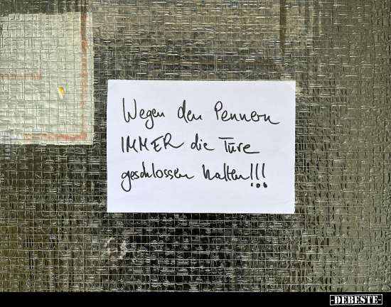 Wegen den Pennern.. - Lustige Bilder | DEBESTE.de