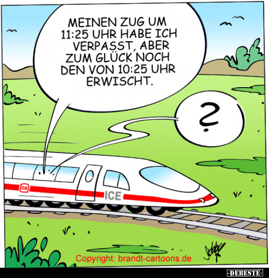 Meinen Zug um 11:25 habe ich verpasst.. - Lustige Bilder | DEBESTE.de