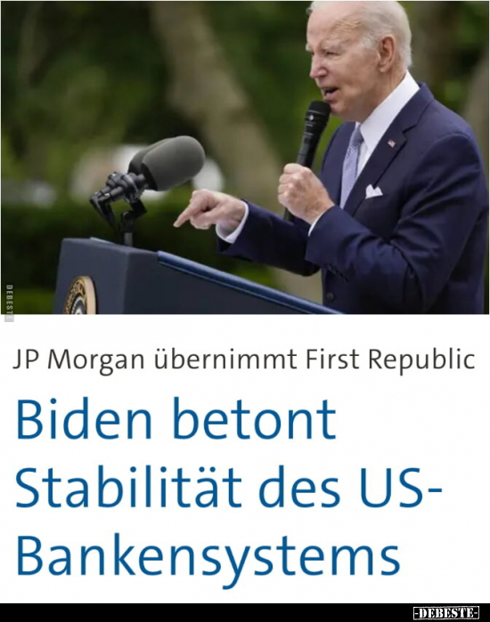 JP Morgan übernimmt First Republic.. - Lustige Bilder | DEBESTE.de