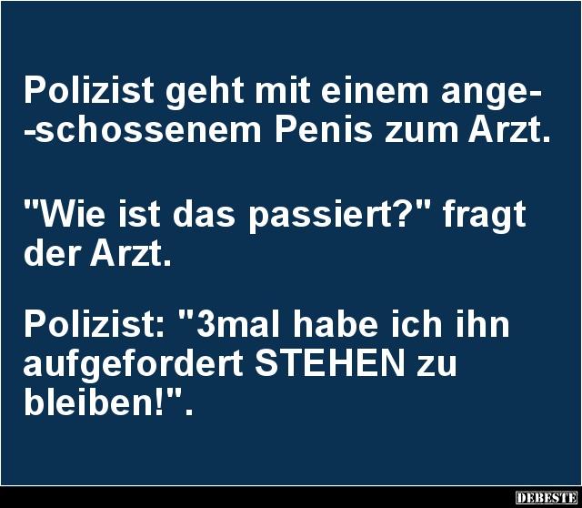 Polizist geht mit einem angeschossenem.. - Lustige Bilder | DEBESTE.de