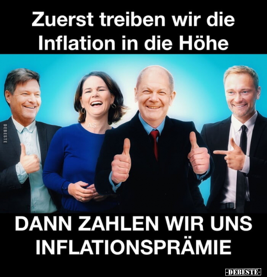 Zuerst treiben wir die Inflation in die Höhe.. - Lustige Bilder | DEBESTE.de