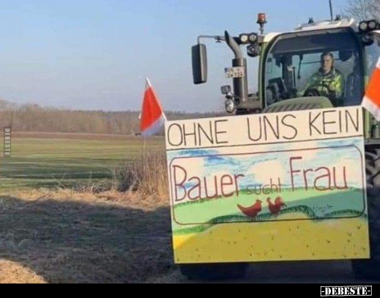 Ohne uns kein Bauer sucht Frau... - Lustige Bilder | DEBESTE.de