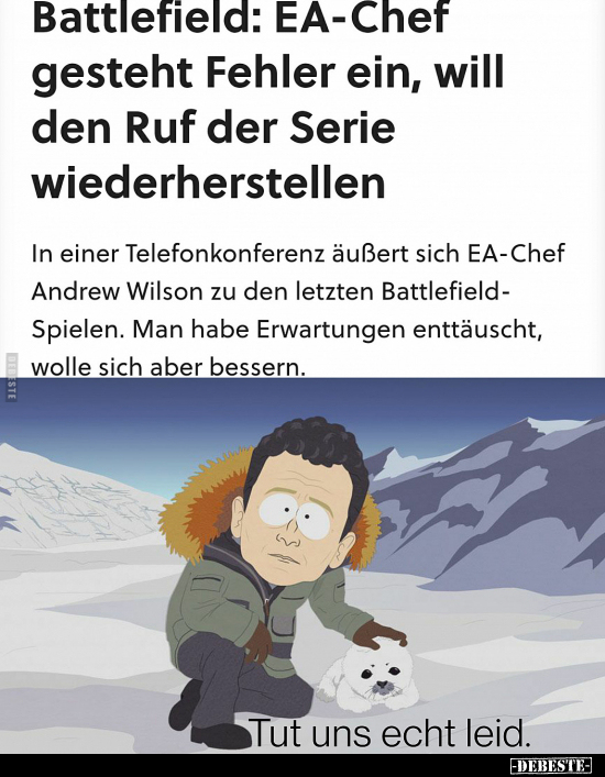 Battlefield: EA-Chefr gesteht Fehler ein, will den Ruf der.. - Lustige Bilder | DEBESTE.de