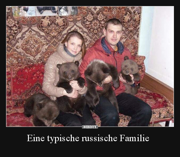 Eine typische russische Familie.. - Lustige Bilder | DEBESTE.de