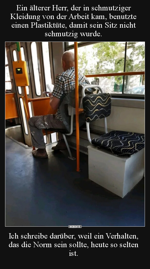 Ein älterer Herr, der in schmutziger Kleidung von der.. - Lustige Bilder | DEBESTE.de