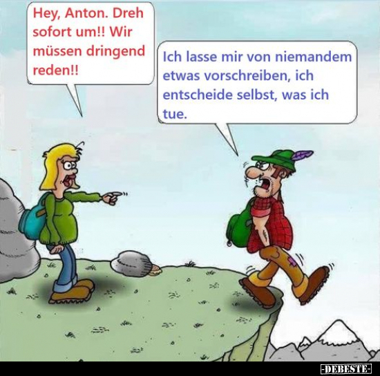 Hey, Anton. Dreh sofort um!! Wir müssen dringend reden.. - Lustige Bilder | DEBESTE.de