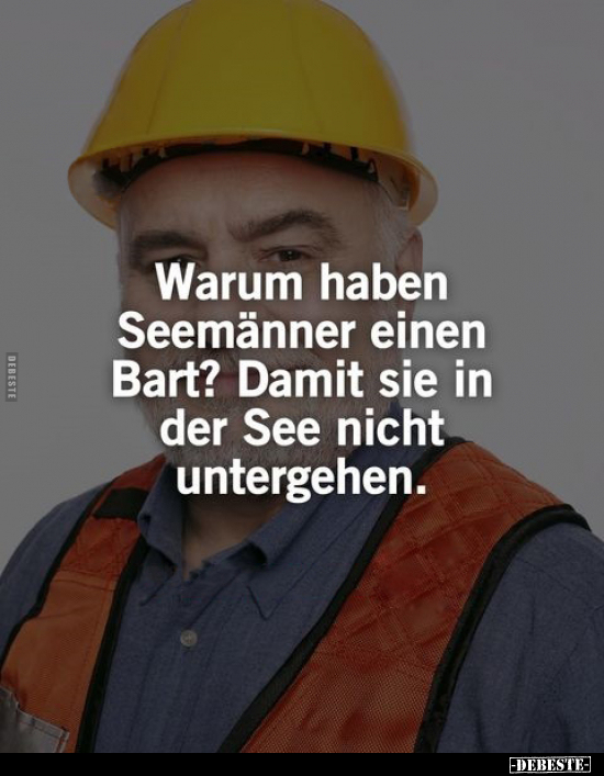 Warum haben Seemänner einen Bart?.. - Lustige Bilder | DEBESTE.de