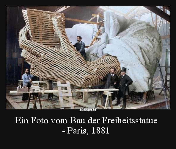 Ein Foto vom Bau der Freiheitsstatue - Paris, 1881.. - Lustige Bilder | DEBESTE.de