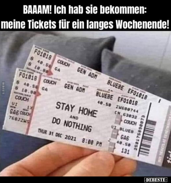 BAAAM! Ich hab sie bekommen: meine Tickets für ein langes.. - Lustige Bilder | DEBESTE.de