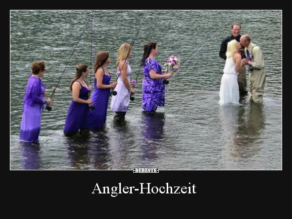 Angler-Hochzeit.. - Lustige Bilder | DEBESTE.de