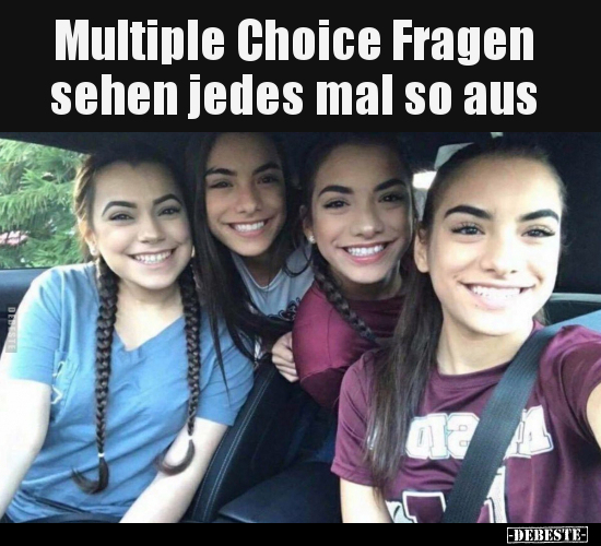 Multiple Choice Fragen sehen jedes mal so aus.. - Lustige Bilder | DEBESTE.de