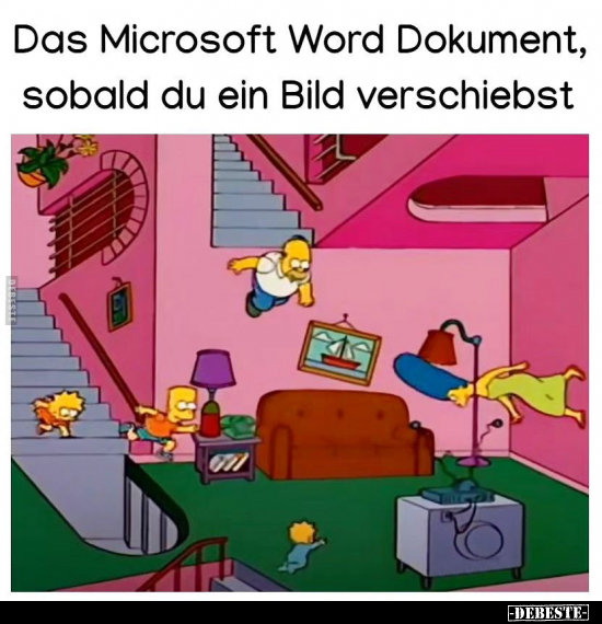 Das Microsoft Word Dokument, sobald du ein Bild.. - Lustige Bilder | DEBESTE.de