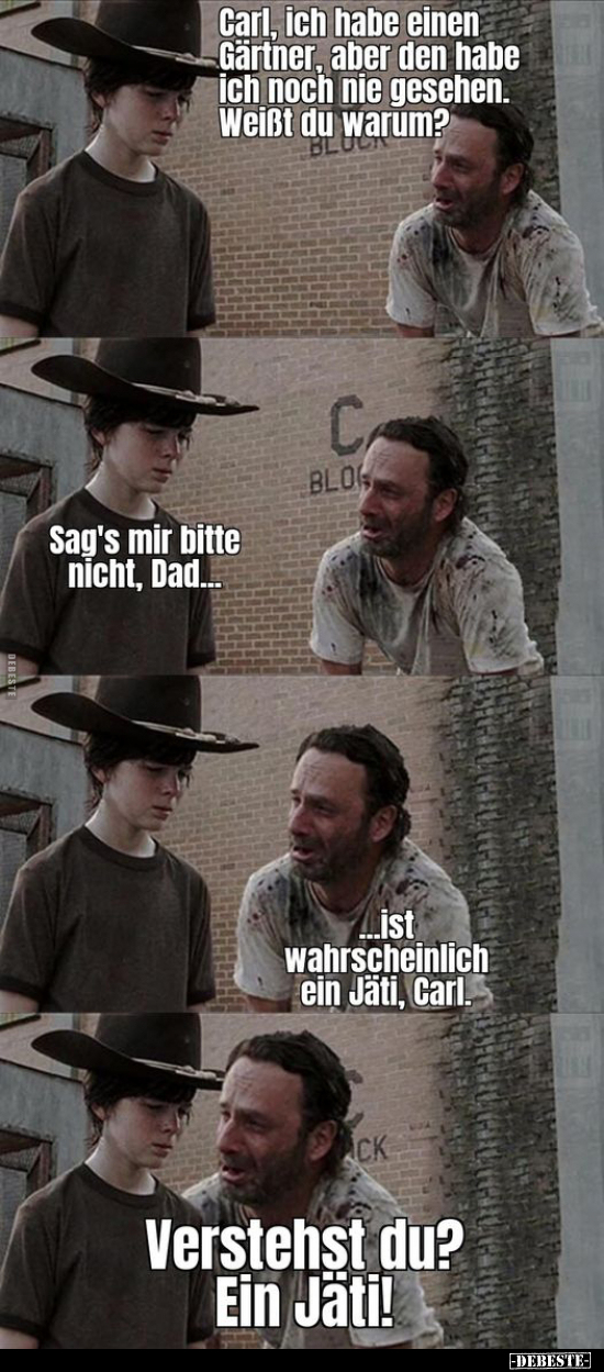 Carl, ich habe einen Gärtner.. - Lustige Bilder | DEBESTE.de