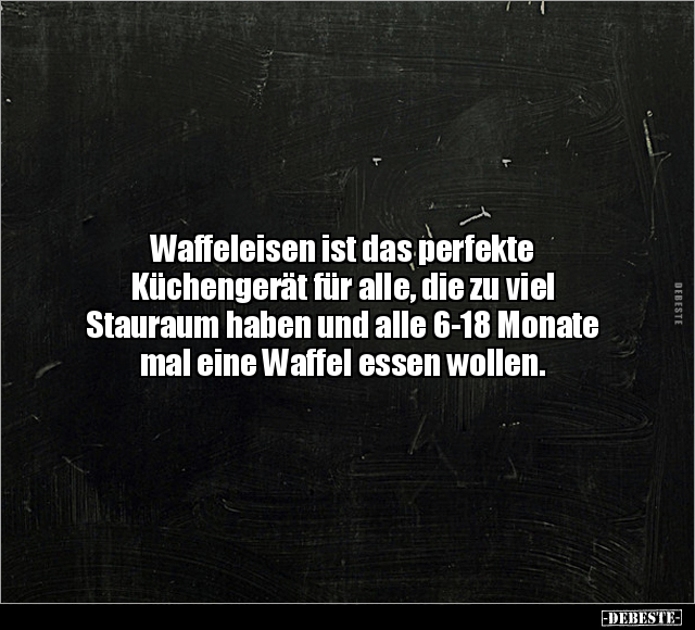 Waffeleisen ist das perfekte Küchengerät für alle.. - Lustige Bilder | DEBESTE.de