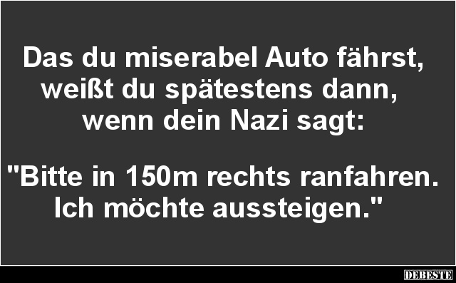 Das du miserabel Auto fährst.. - Lustige Bilder | DEBESTE.de