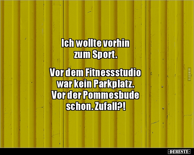 Ich wollte vorhin zum Sport. Vor dem Fitnessstudio.. - Lustige Bilder | DEBESTE.de