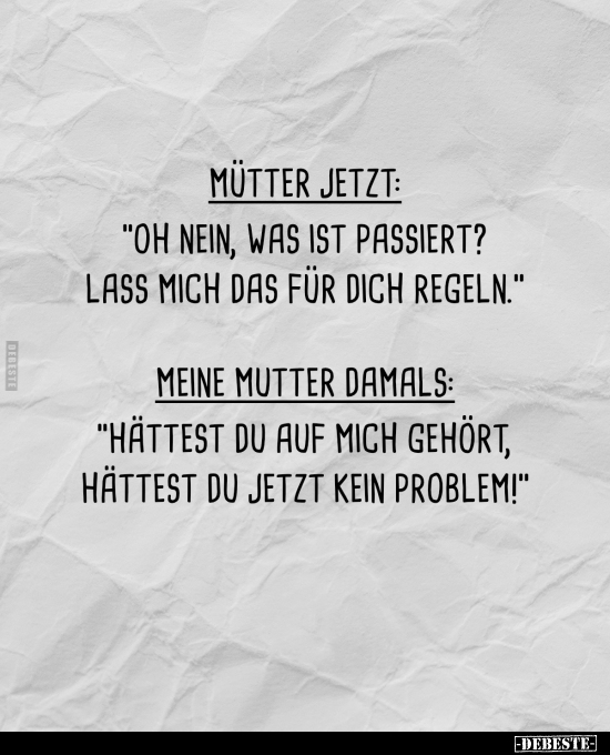 Mütter jetzt: "Oh nein, was ist passiert?.." - Lustige Bilder | DEBESTE.de