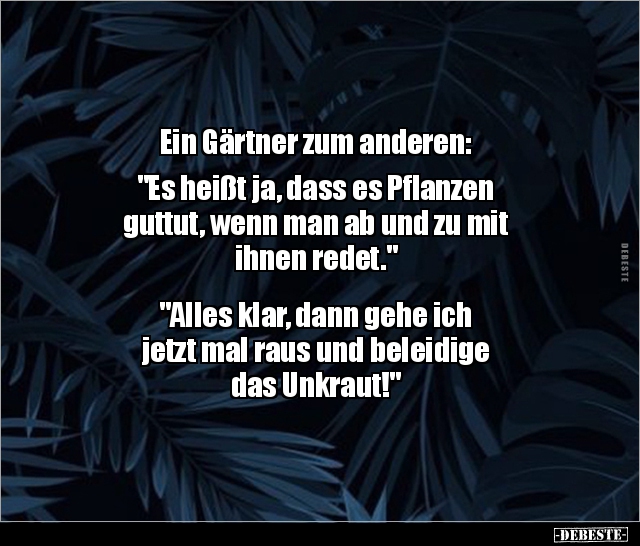 Ein Gärtner zum anderen: "Es heißt ja, dass es.." - Lustige Bilder | DEBESTE.de