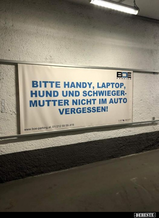 Bitte Handy, Laptop, Hund und Schwiegermutter nicht im Auto.. - Lustige Bilder | DEBESTE.de