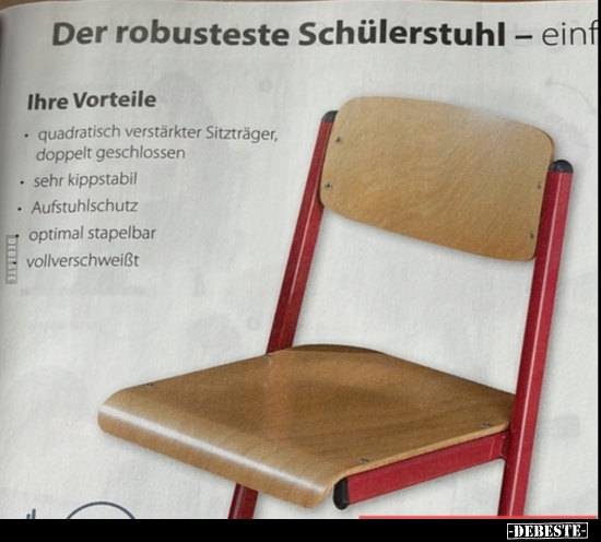 Der robusteste Schülerstuhl.. - Lustige Bilder | DEBESTE.de