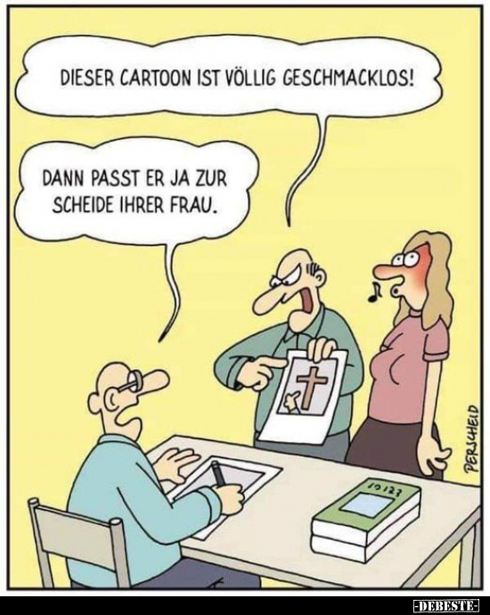 Dieser Cartoon ist völlig geschmacklos!.. - Lustige Bilder | DEBESTE.de