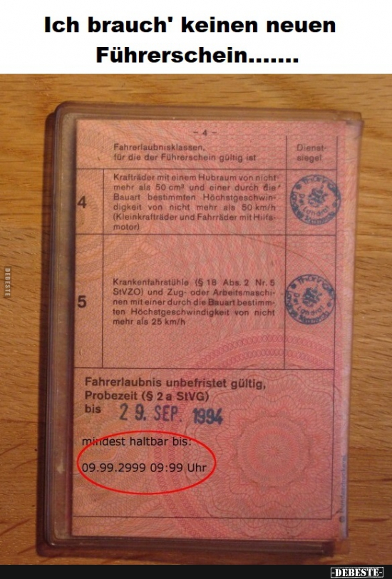 Ich brauch' keinen neuen Führerschein - Lustige Bilder | DEBESTE.de