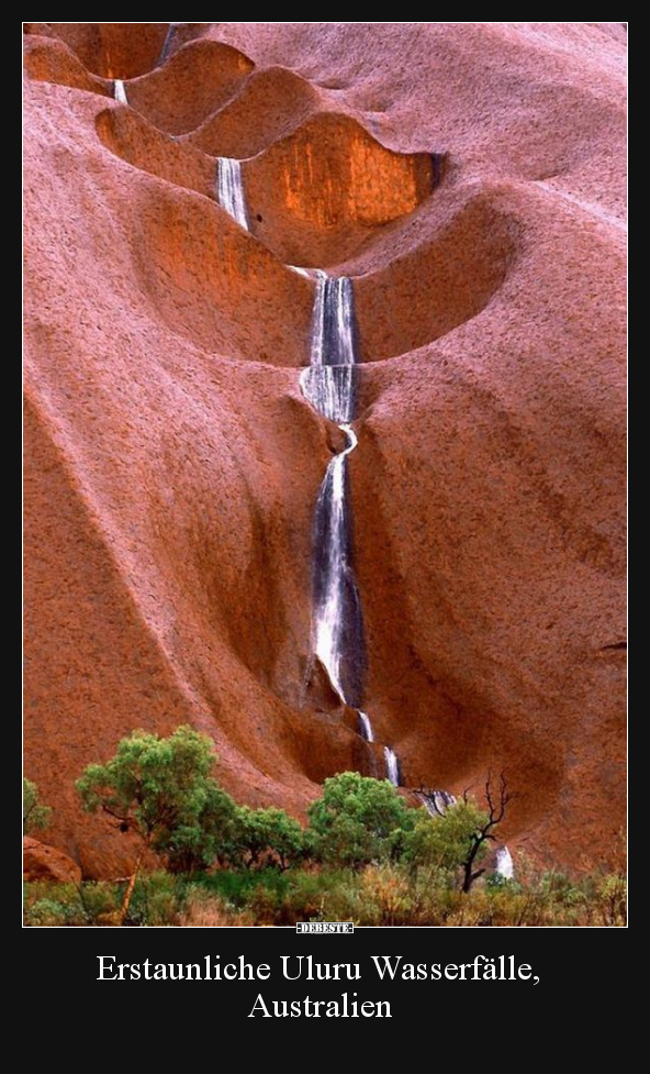 Erstaunliche Uluru Wasserfälle, Australien.. - Lustige Bilder | DEBESTE.de