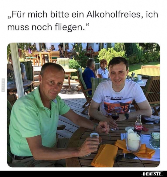"Für mich bitte ein Alkoholfreies, ich muss noch.." - Lustige Bilder | DEBESTE.de