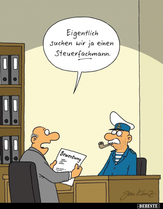 Eigentlich suchen wir ja einen Steuerfachmann... - Lustige Bilder | DEBESTE.de
