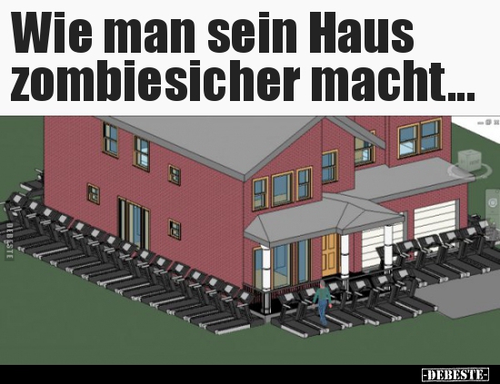 Wie man sein Haus zombiesicher macht... - Lustige Bilder | DEBESTE.de