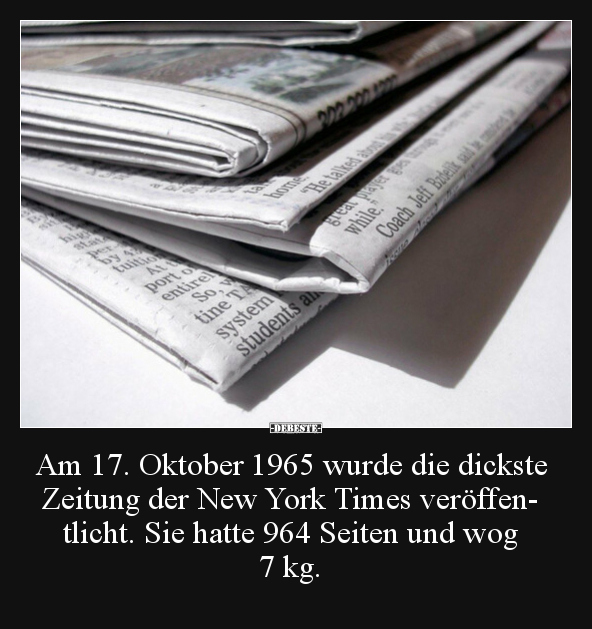 Am 17. Oktober 1965 wurde die dickste Zeitung der New York.. - Lustige Bilder | DEBESTE.de