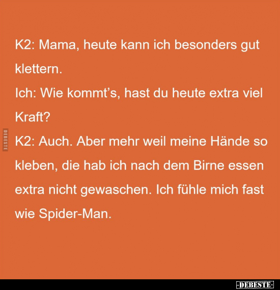 K2: Mama, heute kann ich besonders gut klettern.. - Lustige Bilder | DEBESTE.de